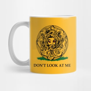 Medusa - "Don't Look at Me" Mug